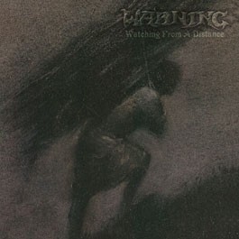 WARNING (UK) - Watching From A Distance · CD WARNING (UK) - Watching From A Distance · CD (Doom Metal CDs)