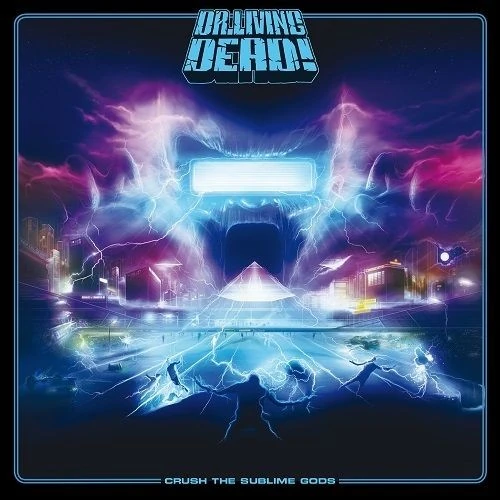 Dr. Living Dead · Crush The Sublime Gods | LTD.Digi Digi