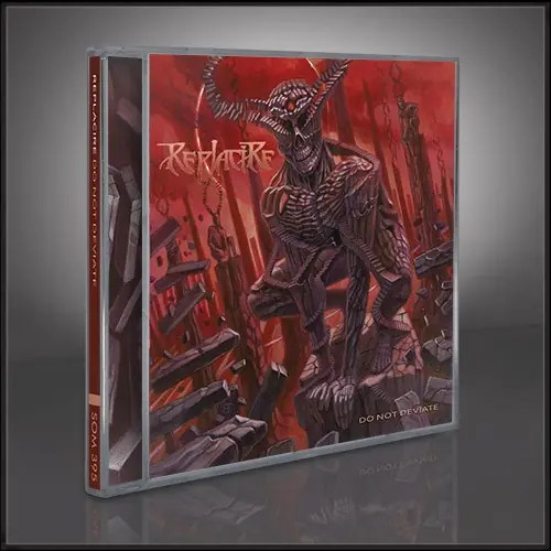 REPLACIRE · Do Not Deviate | CD REPLACIRE · Do Not Deviate | CD (Death Metal CDs)