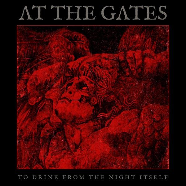 AT THE GATES - To Drink From The Night Itself · CD AT THE GATES - To Drink From The Night Itself · CD (Death Metal CDs)