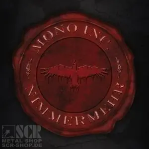 MONO INC. - Nimmermehr · LTD.CD+DVD DCD