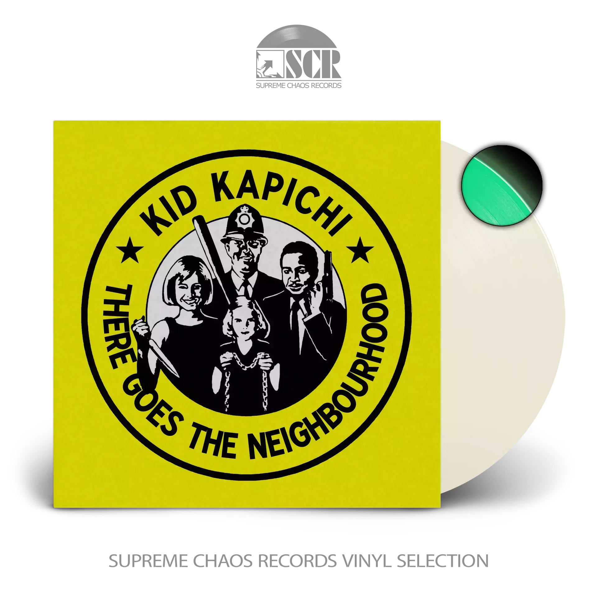 KID KAPICHI - There Goes The Neighbourhood · GLOW IN THE DARK LP