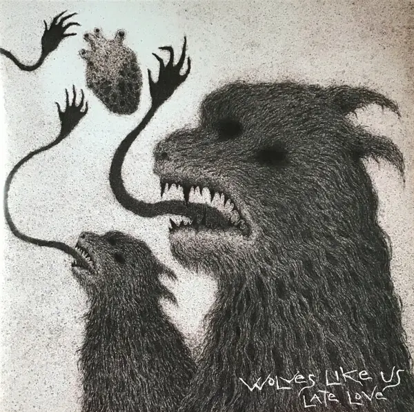 WOLVES LIKE US - Late Love · DIGI