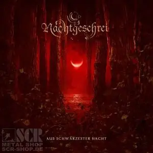 NACHTGESCHREI - Aus Schwärzester Nacht · CD