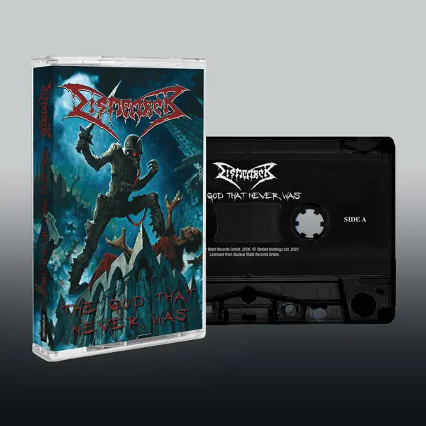 DISMEMBER - The God That Never Was · BLACK TAPE DISMEMBER - The God That Never Was · BLACK TAPE (Death Metal Tapes)