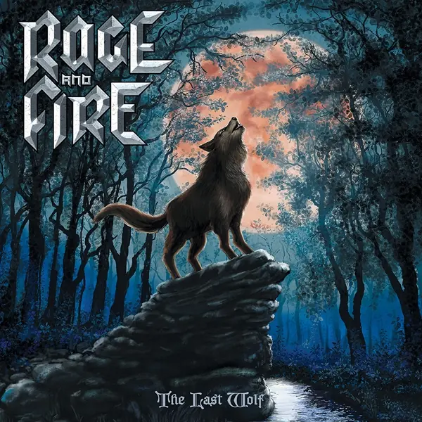 RAGE AND FIRE · The Last Wolf | CD RAGE AND FIRE · The Last Wolf | CD (Heavy Metal CDs)