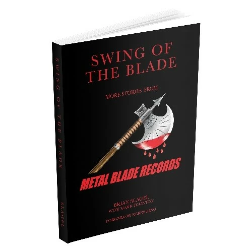 BRIAN SLAGEL - Swing Of The Blade - More Stories From Metal Blade Records [ENGLISH BOOK]
