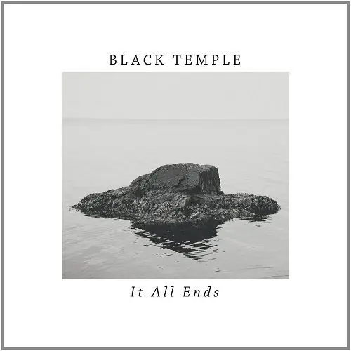 BLACK TEMPLE - It All Ends [LP+CD - BLACK] · LP