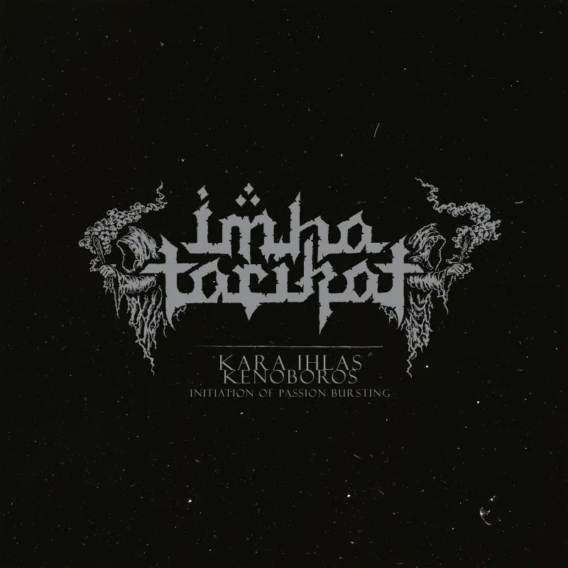 IMHA TARIKAT · Kara Ihlas / Kenoboros - Initiation of Passion Bursting | BLACK 2LP · Picture 1 IMHA TARIKAT · Kara Ihlas / Kenoboros - Initiation of Passion Bursting | BLACK 2LP (Black Metal Vinyl) · Picture 1