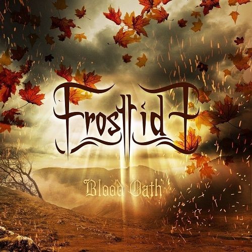 FROSTTIDE - Blood Oath · LTD.DIGI DIGI ( CDs)
