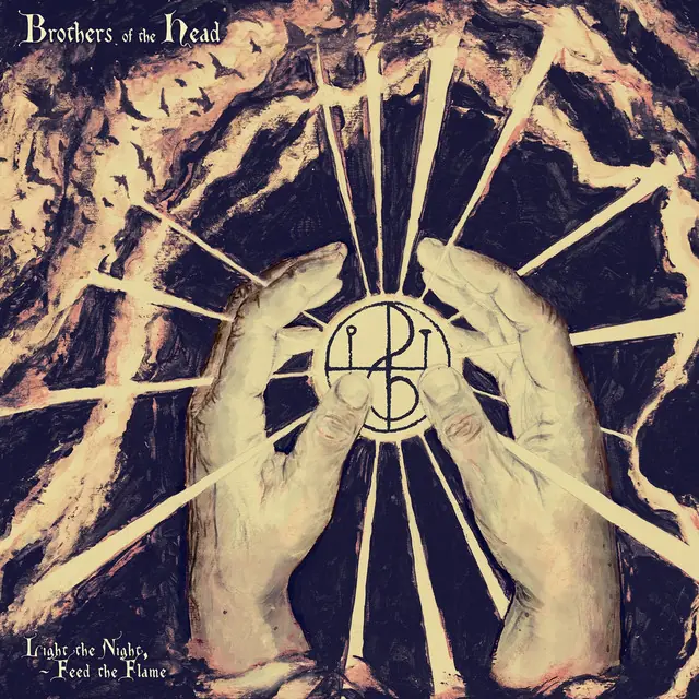 BROTHERS OF THE HEAD - Light The Night. Feed The Flame · BLACK LP 1