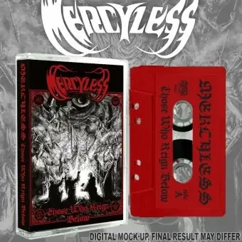MERCYLESS · Those Who Reign Below | RED TAPE MERCYLESS · Those Who Reign Below | RED TAPE (Cult Death Metal Tapes)