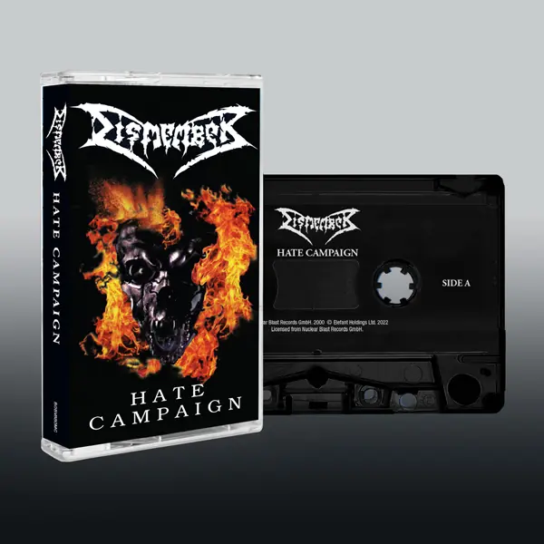 DISMEMBER · Hate Campaign | BLACK TAPE DISMEMBER · Hate Campaign | BLACK TAPE (Death Metal Tapes)