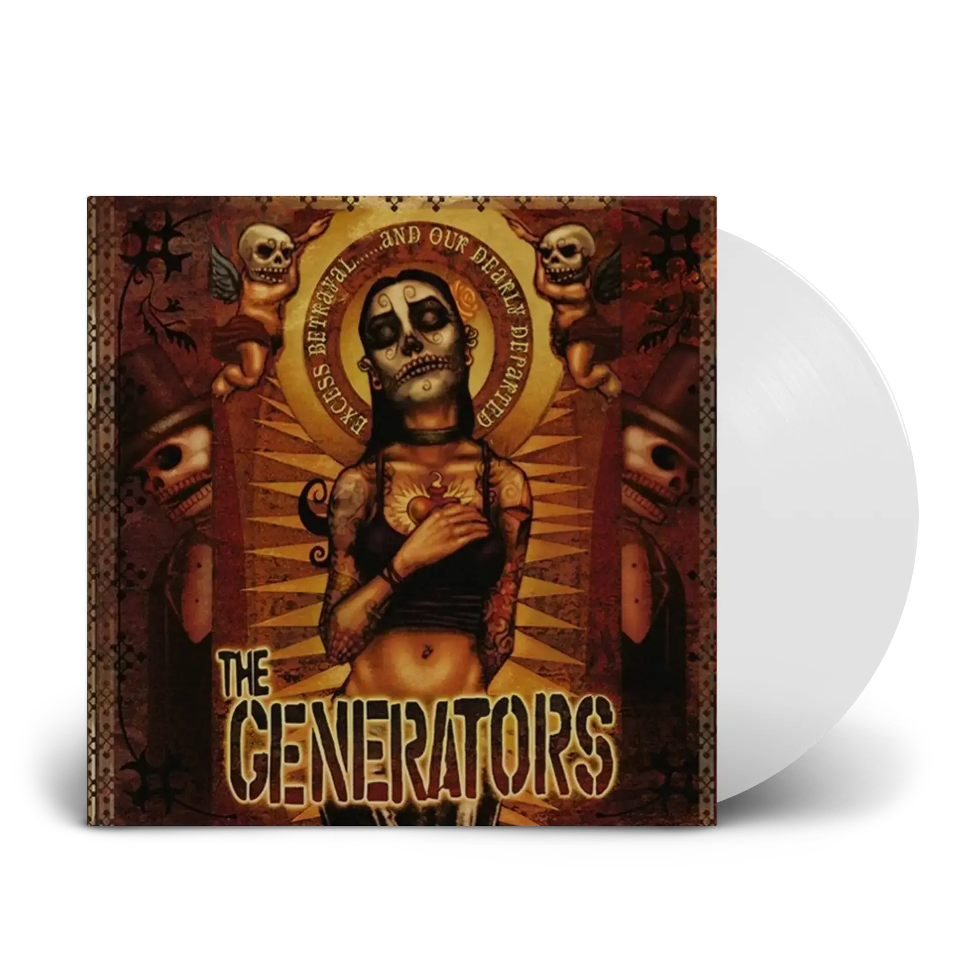 The Generators · Excess Betrayal...... And Our Dearly Departed | Clear Vinyl