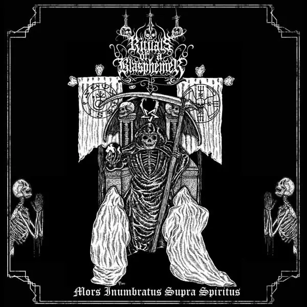 RITUALS OF A BLASPHEMER · Mors Inumbratus Supra Spiritus | CD RITUALS OF A BLASPHEMER · Mors Inumbratus Supra Spiritus | CD (Black Metal CDs)