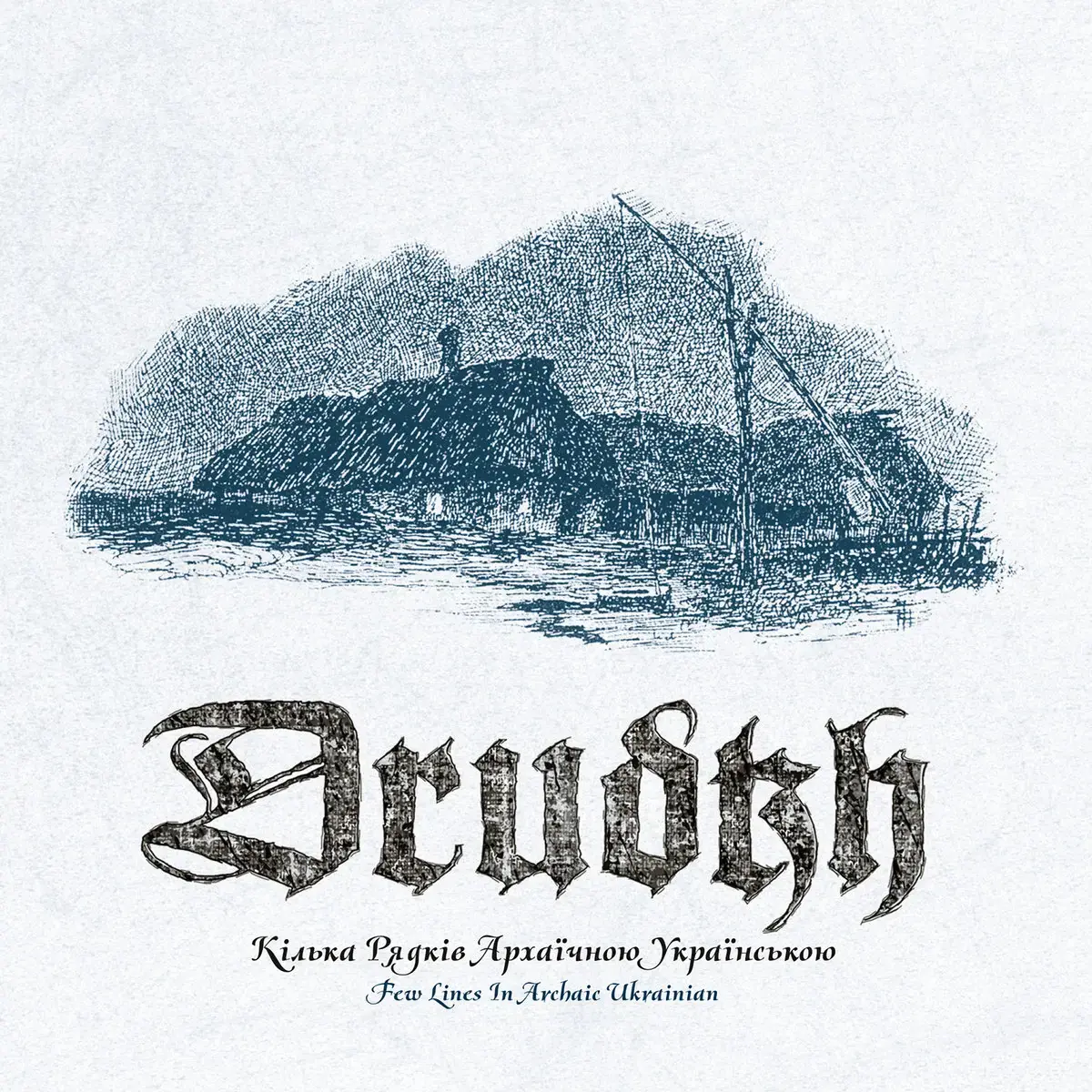 DRUDKH - A Few Lines In Archaic Ukrainian · DIGIPAK CD
