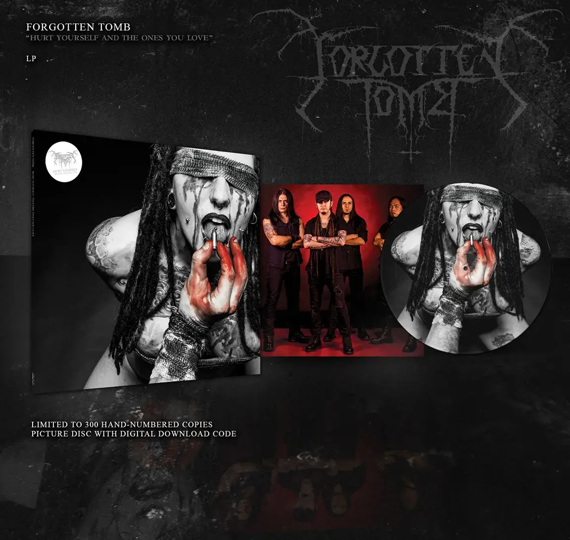 FORGOTTEN TOMB - Hurt Yourself And The Ones You Love · PICTURE LP FORGOTTEN TOMB - Hurt Yourself And The Ones You Love · PICTURE LP (Black Metal/Doom Metal Vinyl)