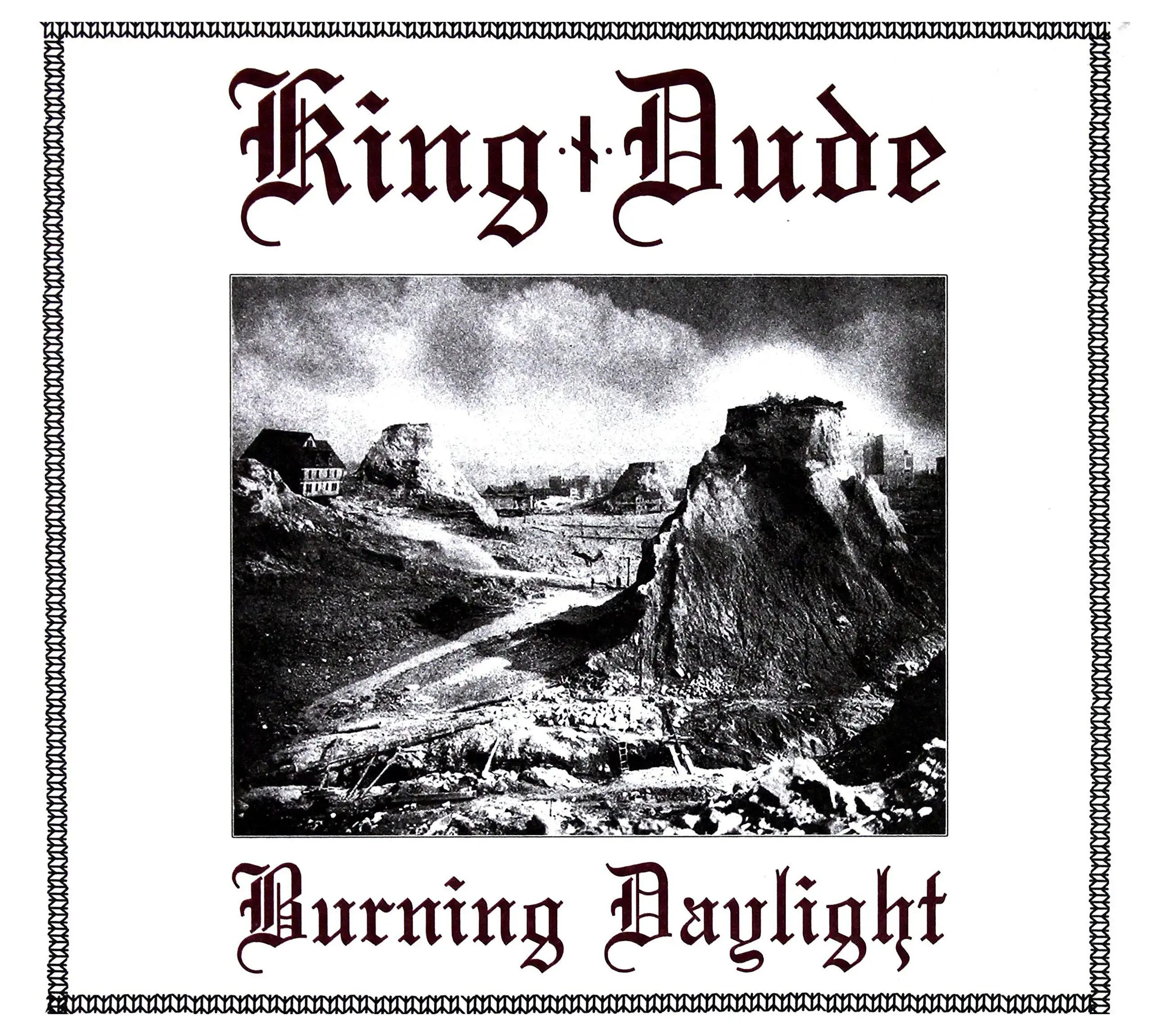 KING DUDE - Burning Daylight · DIGIPAK CD