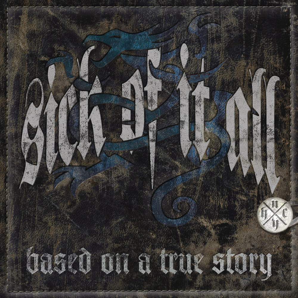 SICK OF IT ALL · Based On A True Story | BLACK LP (Hardcore Vinyl) · Picture 1