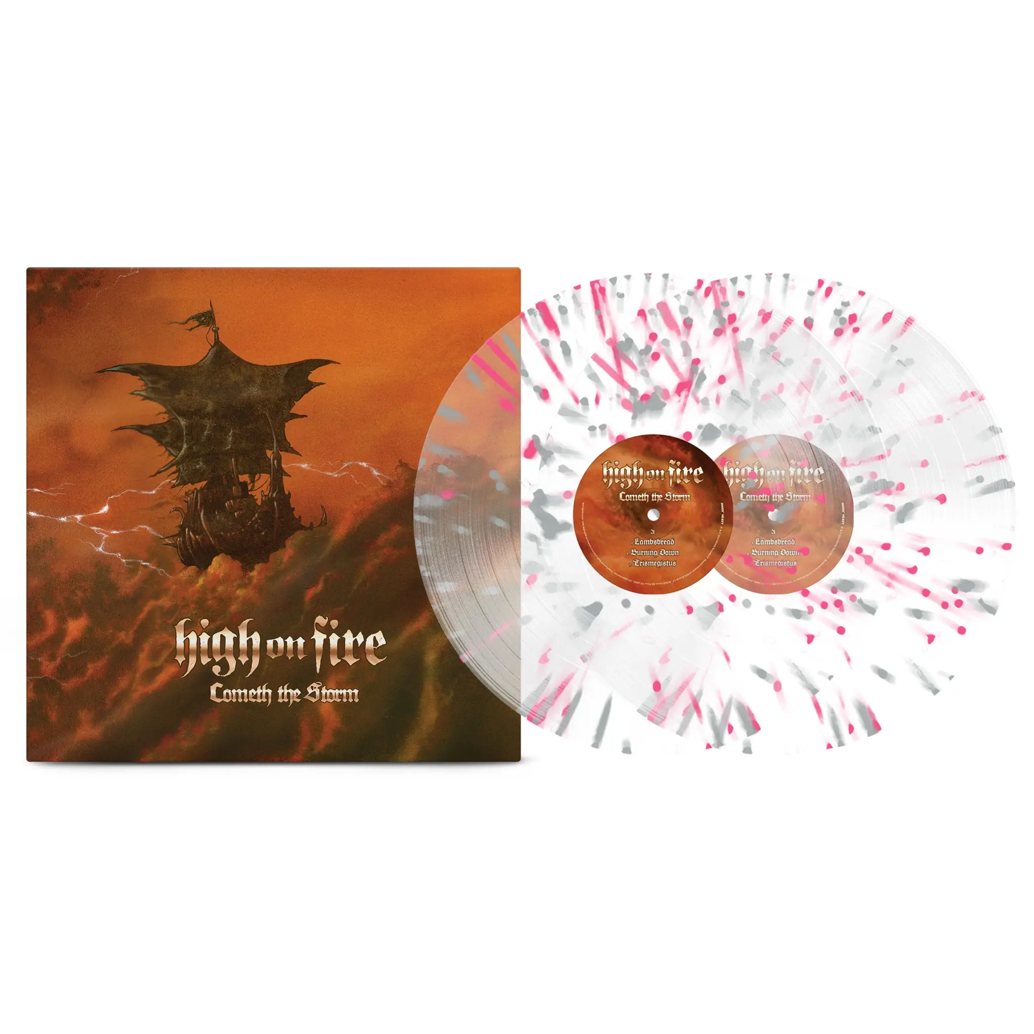 HIGH ON FIRE - Cometh The Storm · CLEAR/HOT PINK/SILVER SPLATTER DLP