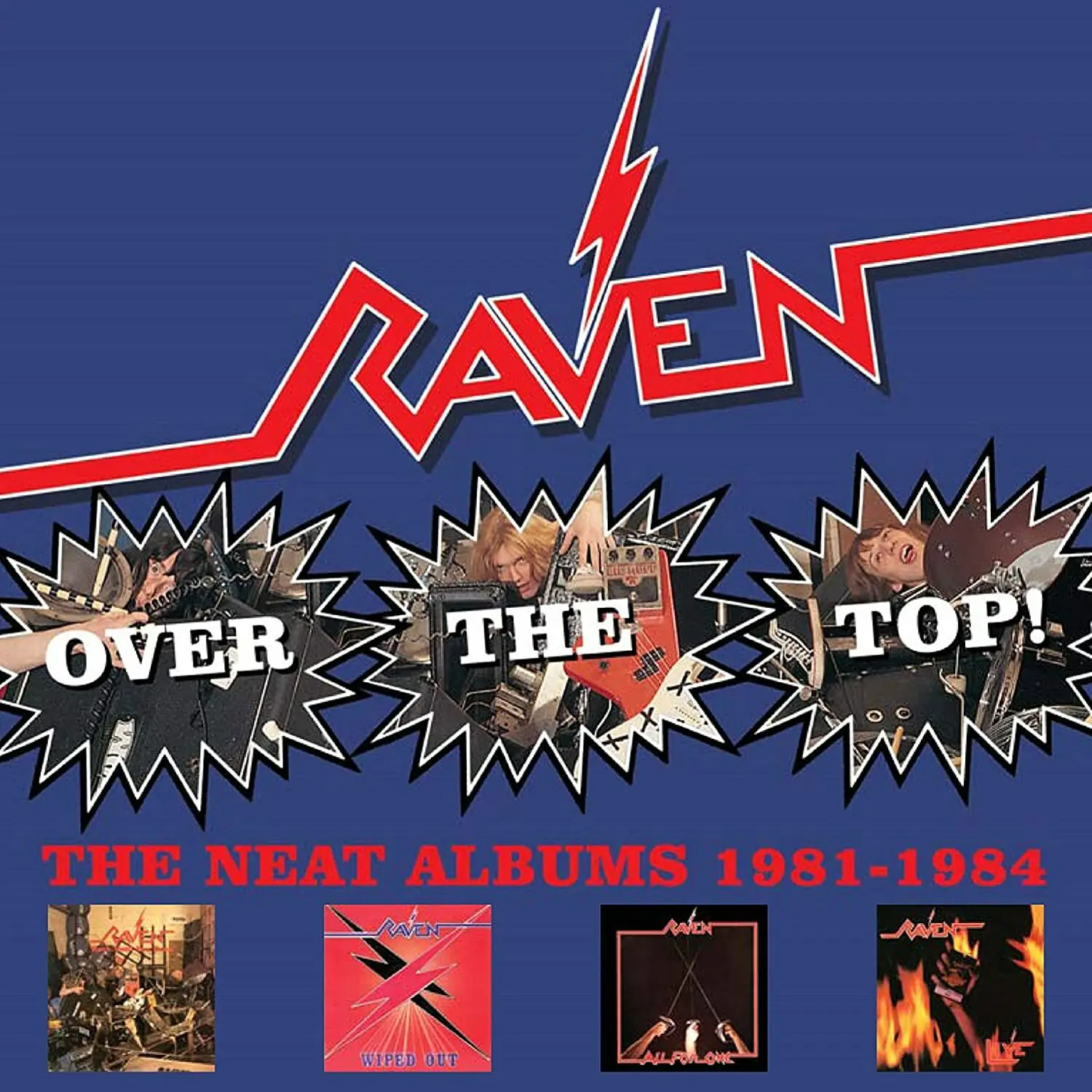 RAVEN · Over The Top: The Neat Albums 1981-1984 | 4CDBOXSET RAVEN · Over The Top: The Neat Albums 1981-1984 | 4CDBOXSET (Heavy Metal CDs)