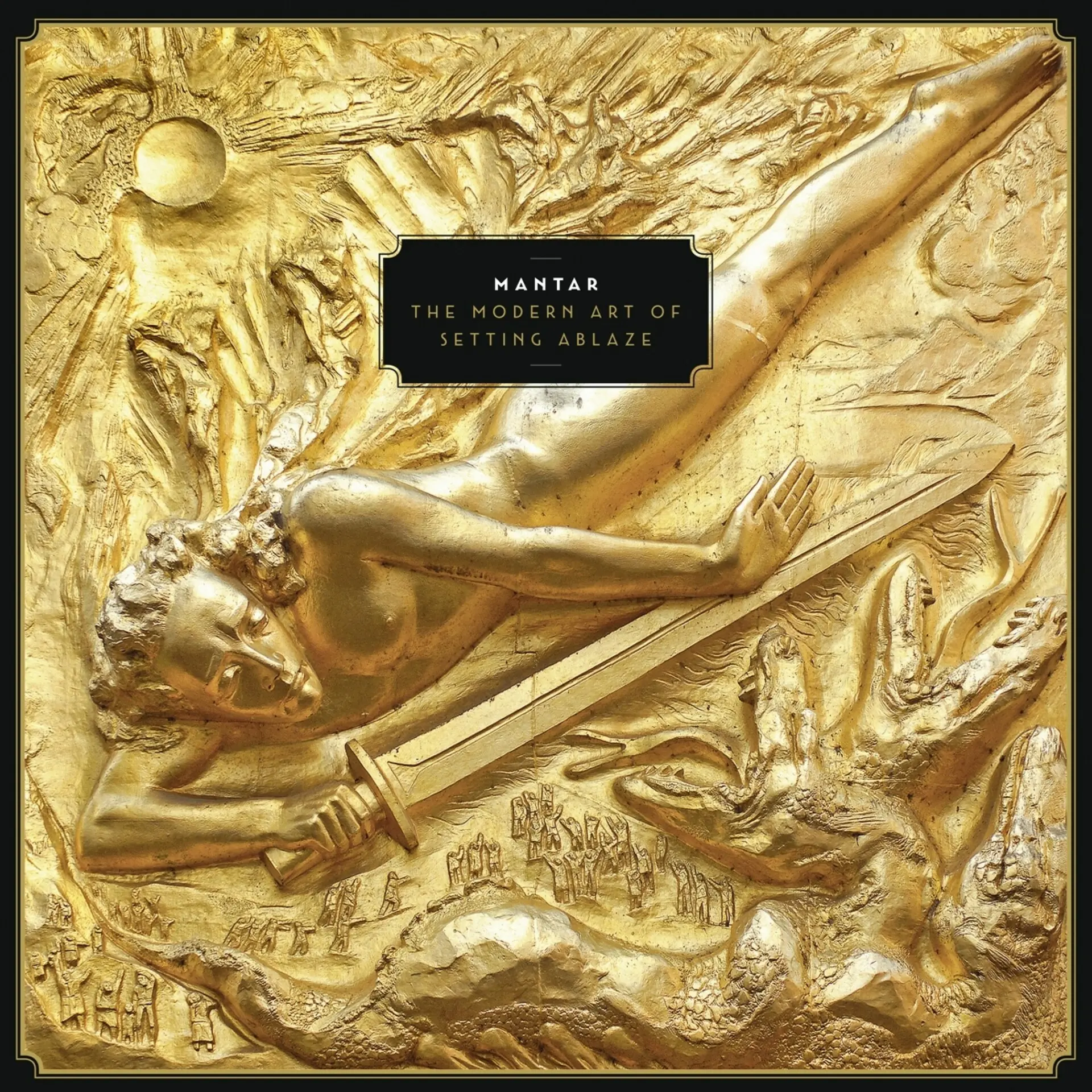 MANTAR - The modern art of setting ablaze · DIGIPAK CD