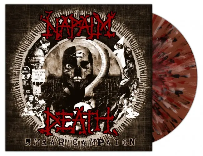 NAPALM DEATH - Smear Campaign · SPLATTER LP NAPALM DEATH - Smear Campaign · SPLATTER LP (Grindcore Vinyl)
