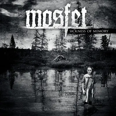 MOSFET - Sickness Of Memory · CD