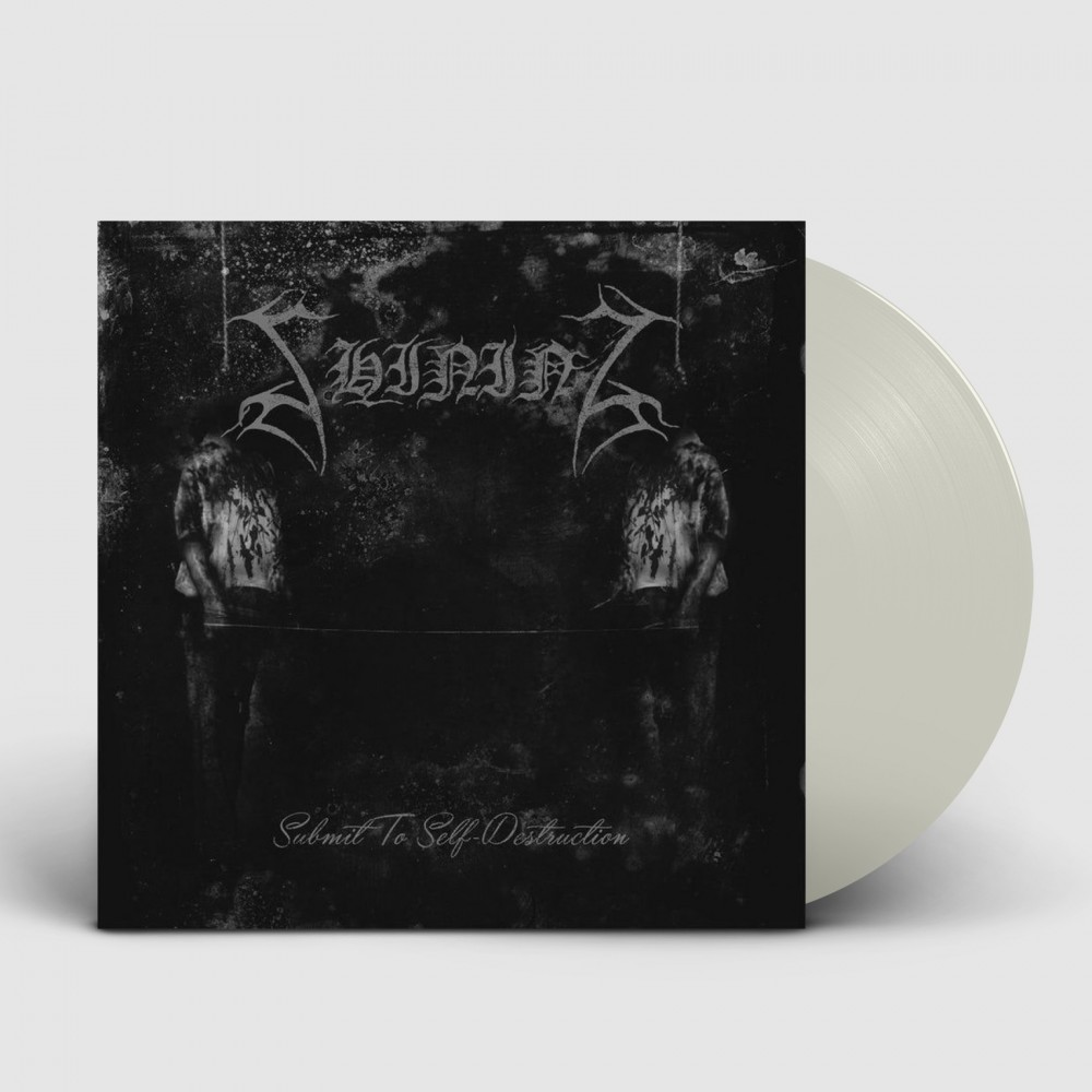 SHINING - Submit To Selfdestruction · CLEAR 7" EP SHINING - Submit To Selfdestruction · CLEAR 7" EP (Black Metal Vinyl)