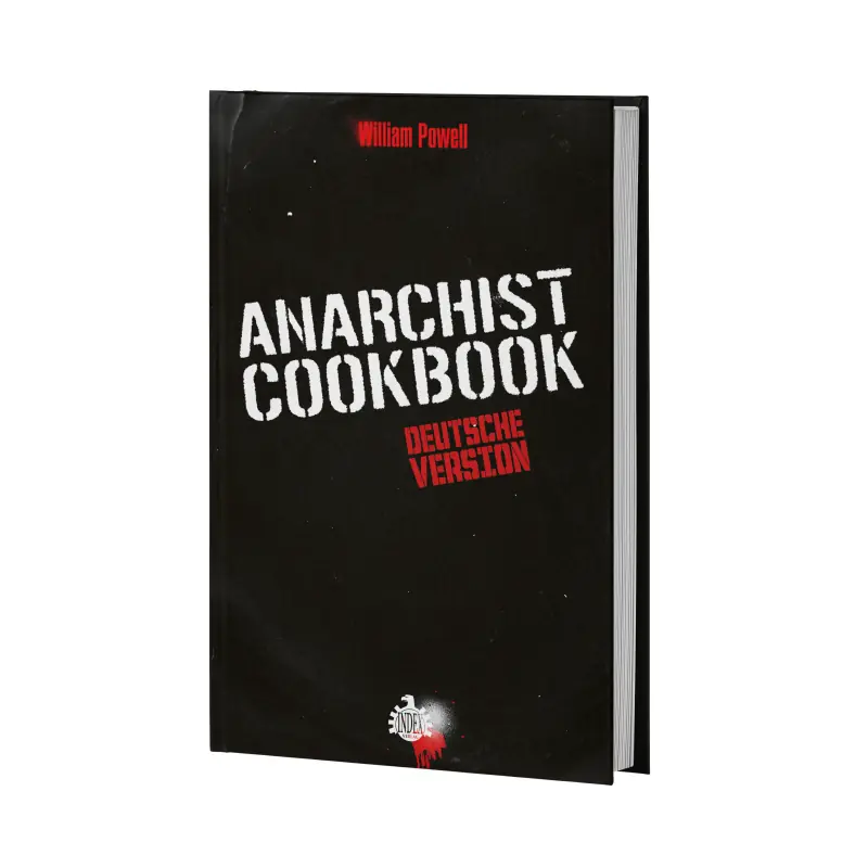 WILLIAM POWELL · Anarchist Cookbook (German) | BOOK WILLIAM POWELL · Anarchist Cookbook (German) | BOOK ( Books)