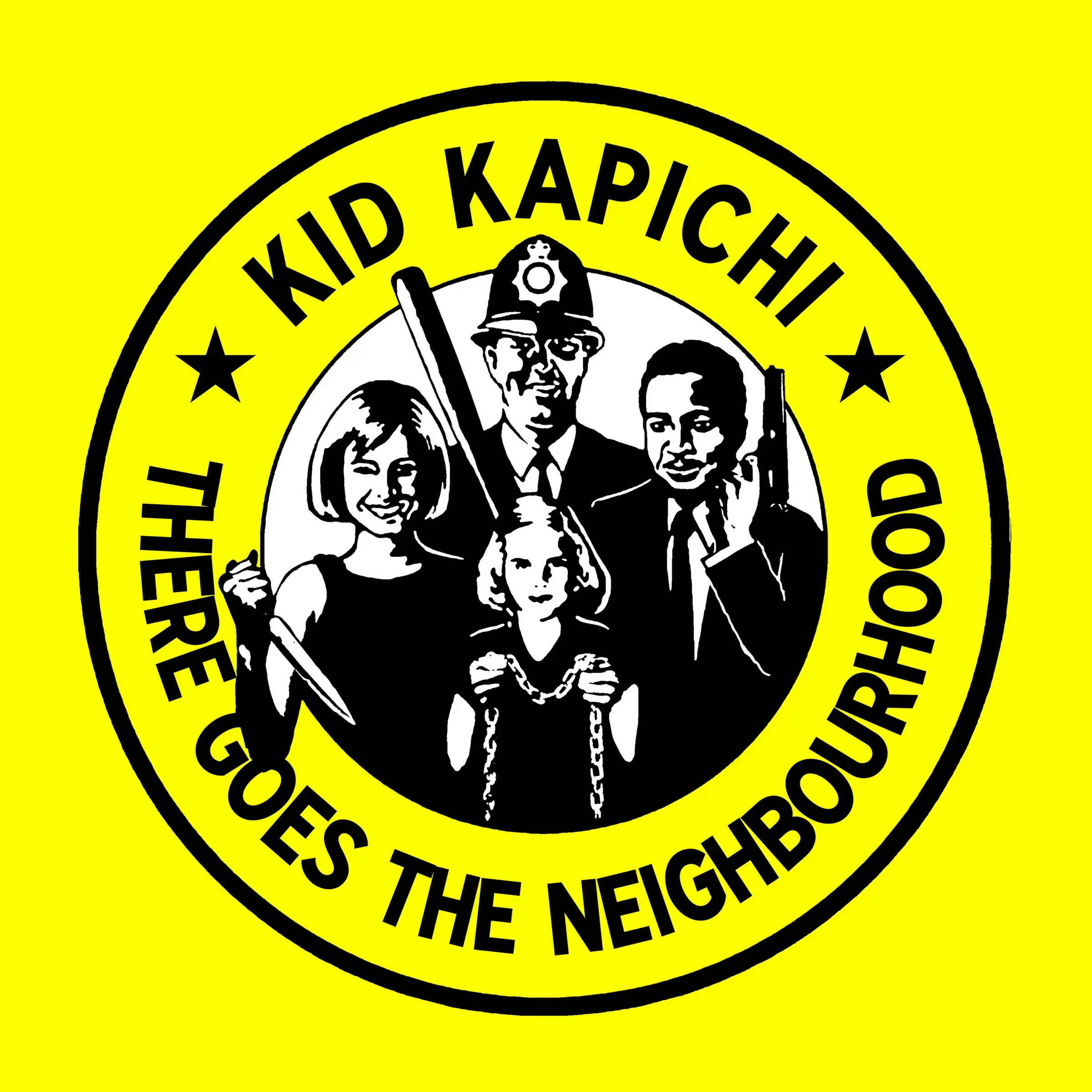 KID KAPICHI - There Goes The Neighbourhood · CD