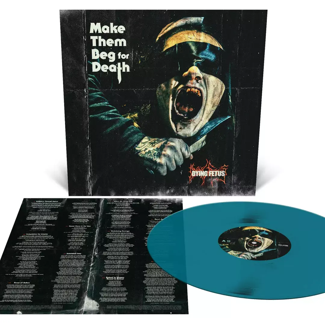 DYING FETUS - Make Them Beg For Death · SEA BLUE VINYL