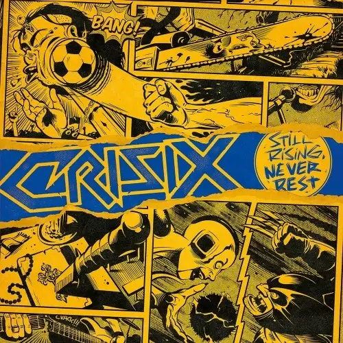CRISIX · Still Rising... Never Rest | CD (Modern Thrash Metal CDs)
