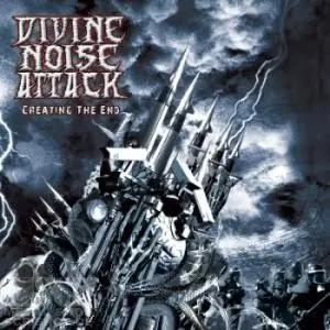 DIVINE NOISE ATTACK - Creating The End · CD
