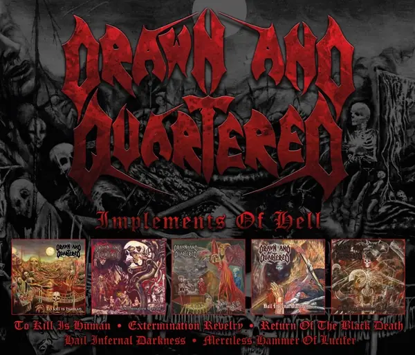 DRAWN AND QUARTERED · Implements Of Hell | 5CD BOXSET DRAWN AND QUARTERED · Implements Of Hell | 5CD BOXSET (Death Metal CDs)