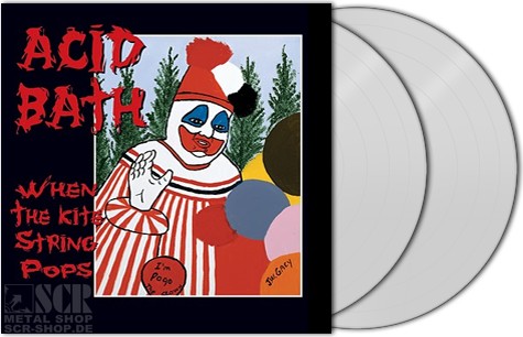 ACID BATH - When The Kite String Pops [2-LP DLP]