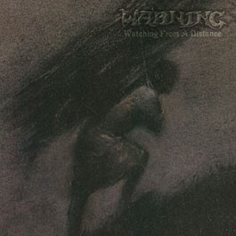 WARNING (UK) - Watching From A Distance [CD]