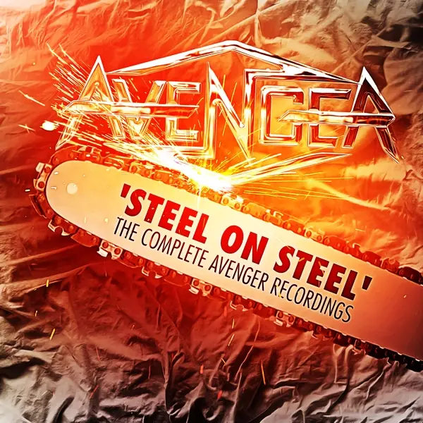 AVENGER - Steel On Steel - The Complete Aveneger Recordings · 3CD BOXSET