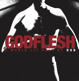 GODFLESH · A World Lit Only By Dub | BLACK LP (Industrial Metal Vinyl) · Picture 1