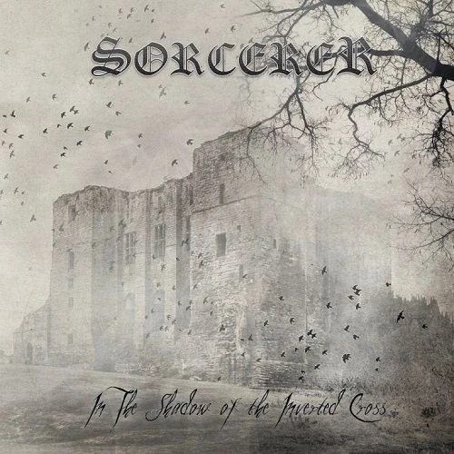 SORCERER · In The Shadow Of The Inverted Cross | CD (Doom Metal CDs)