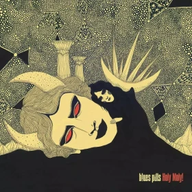 BLUES PILLS · Holy Moly! | BLACK LP (Hard Rock Vinyl) · Picture 1