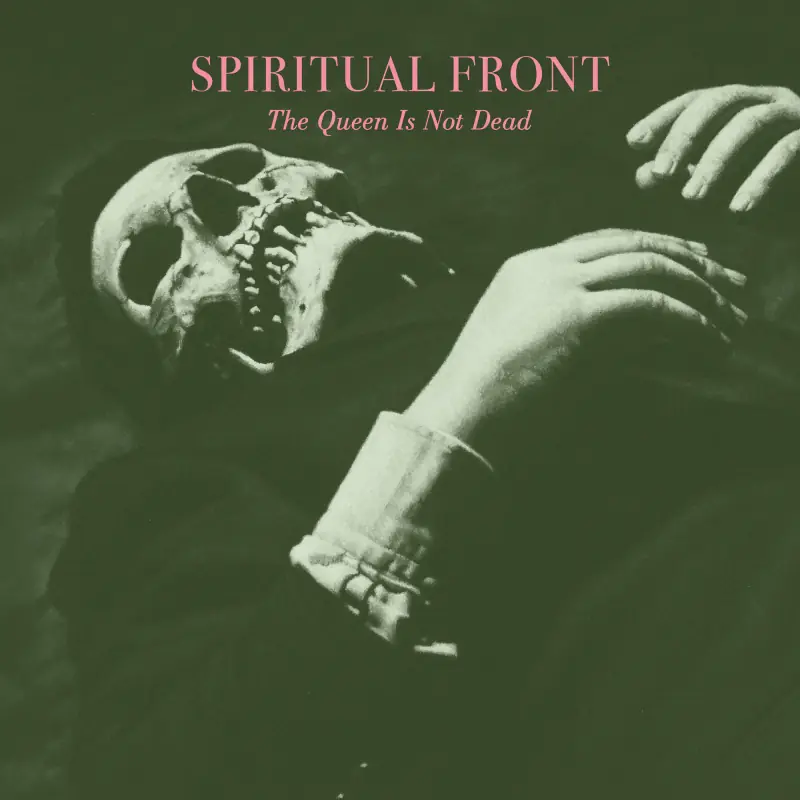 SPIRITUAL FRONT · The Queen Is Not Dead | DIGI (Neofolk CDs)
