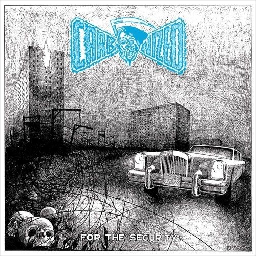 CARBONIZED · For The Security | RE-RELEASE CD (Death Metal CDs)