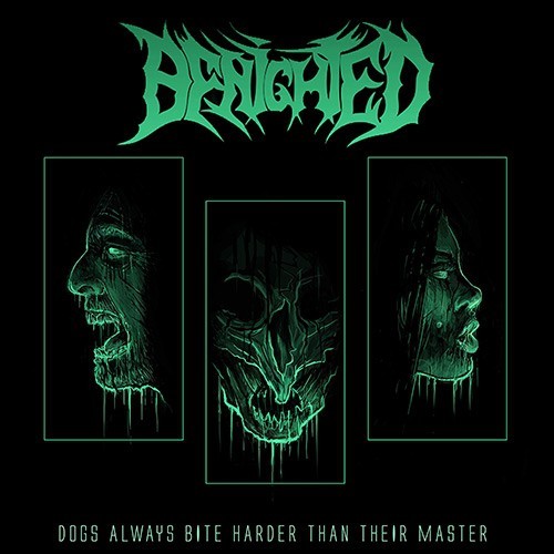 BENIGHTED · Dogs Always Bite Harder Than Their Master | DIGIPAK CD (Death Metal CDs)