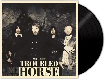 TROUBLED HORSE - Step Inside
(LP)