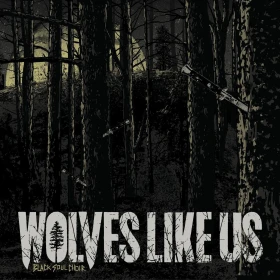 WOLVES LIKE US · Black Soul Choir | BLACK LP (Sludge Vinyl) · Picture 1