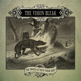 THE VISION BLEAK · The Wolves Go Hunt Their Prey (Deluxe) | CD+DVD (Gothic Metal/Heavy Metal/Horror Metal CDs)