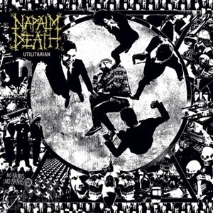 NAPALM DEATH · Utilitarian | LTD.EDIT. DIGI (Grindcore CDs)