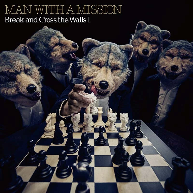 MAN WITH A MISSION · Break And Cross The Walls I | CD (Alternative Metal CDs)