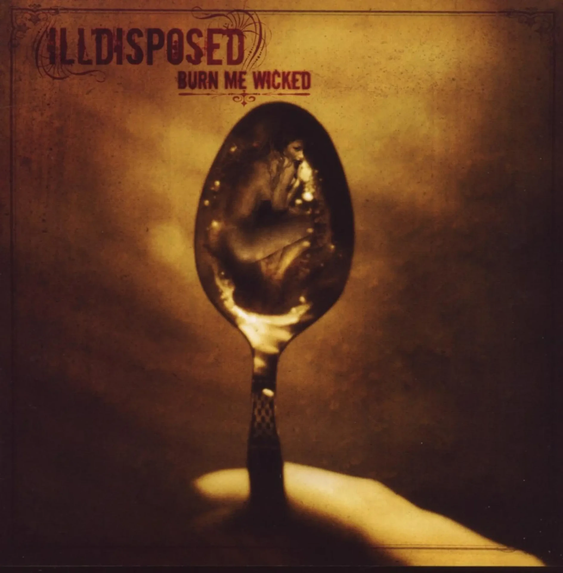ILLDISPOSED - Burn Me Wicked · CD ILLDISPOSED - Burn Me Wicked · CD (Death Metal CDs)
